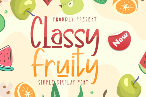 Classy Fruity: A Font That Elevates Your Campaigns