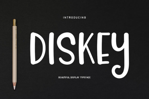 Diskey: A Handwritten Font That Elevates Campaigns