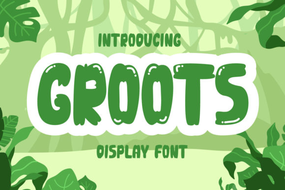 Groots: A Playful Display Font for Branding